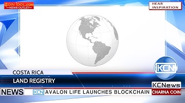 KCN Blockchain for land registry in Costa Rica
