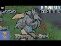 Mission Accomplished! – RimWorld “Infestation” Part 90