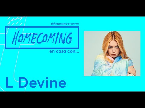 Ticketmaster Homecoming: En casa con... ¡L Devine!