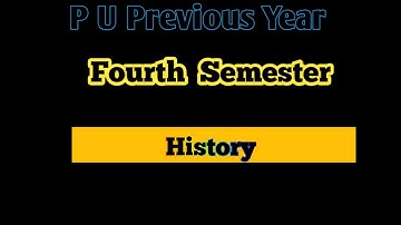 Fourth Sem||History Previous Year||Old Question Papers #puchd #exams #pu