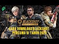Cara Download BLACKSHOT Di Tahun 2025 Tutorial Malaysia