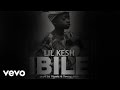 Lil kesh  ibile official audio