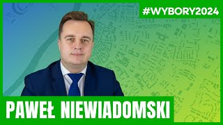 Paweł Niewiadomski - kandydat na prezydenta Ostrołęki