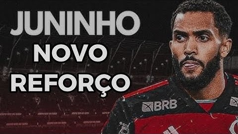 Juninho é do Flamengo! Novo Reforço Chega para Substituir Gabigol e Brilhar em 2025"