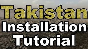 DayZ: Takistan — NEW DAYZ MAP! — Installation Tutorial [HD]