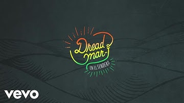 Dread Mar I - Las Heridas (Pseudo Video)