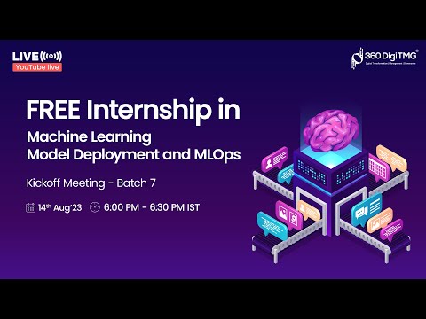 Machine Learning Model Deployment and MLOps Internship | Batch 7 | 360DigiTMG