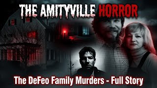 The Most Haunted House in America: The Terrifying Story Behind It