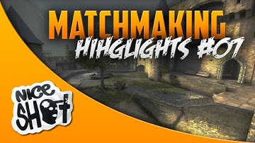 CS:GO Matchmaking Highlights #07 | #FullControl