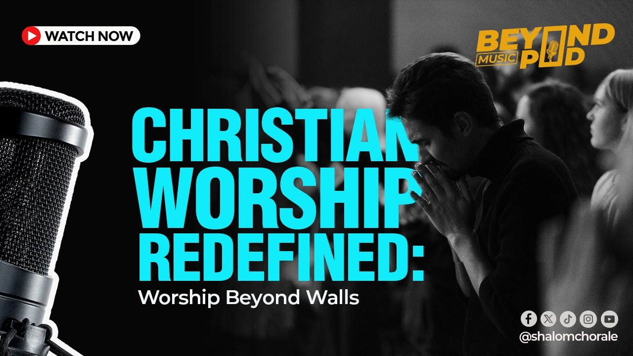 Worship Beyond Walls | Beyond Music Pod