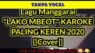 LAKO MBEOT Karoke Paling Keren ||Cover|| 2020