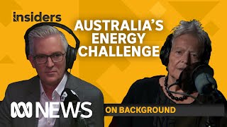 Is Australia's energy transition on track? | Insiders: On Background | ABC News