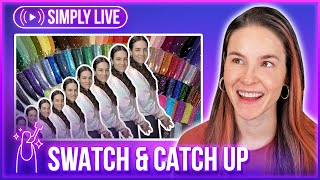 Sip & Paint 💅 Swatch stick catch-up chat & chill (18/?) 🔴LIVE