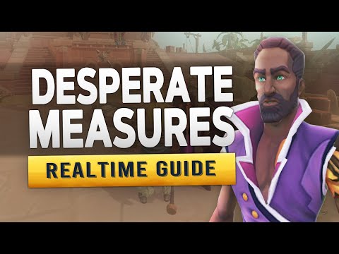 [RS3] Desperate Measures - Realtime Quest Guide