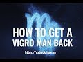 How To Get a Virgo Man Back ♍ After Break Up? 💔  HOW TO WIN BACK A VIRGO MAN?