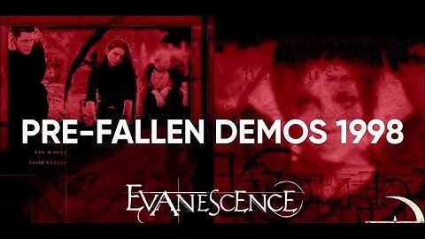 Evanescence – Pre-Fallen Demos 1998