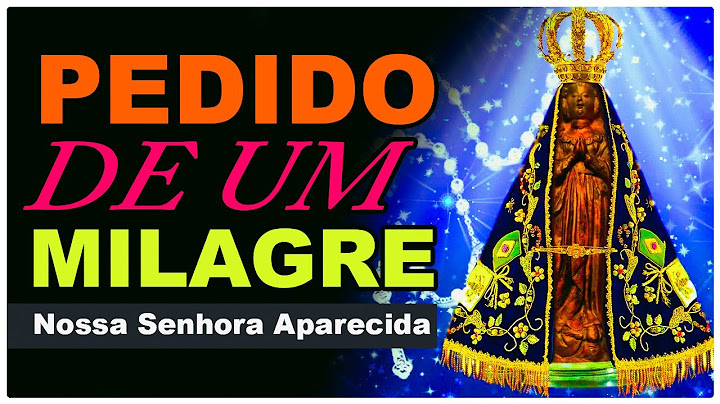 ❤️ORAÇÃO A NOSSA SENHORA APARECIDA POR UM MILAGRE URGENTE