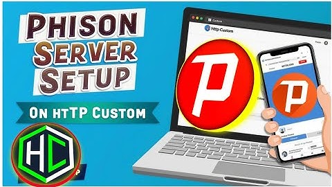 Create Phison Server on HTTP Custom  | Step-by-Step Guide