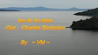 Ise do ho tahe (Lirik) Duet Charles Simbolon \u0026 Joel Simorangkir