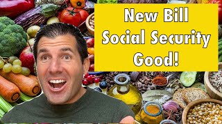 New Bill for Social Security, SSDI, SSI & SNAP - Good!