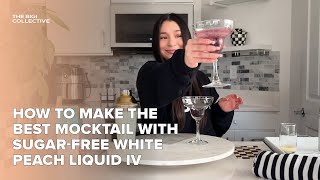 How to Make the BEST Mocktail with SugarFree White Peach Liquid IV (Part 1)