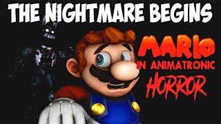 MARIO IN ANIMATRONIC HORROR - THE NIGHTMARE BEGINS ( DEMO ) | CHAPTER 1 - OUT FROM THE RABBIT HOLE!!