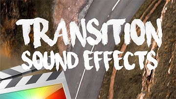 Transition Sound Effects - Final Cut Pro X