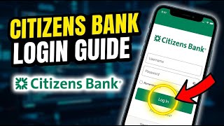 How to login to Citizens Bank - Beginner Guide