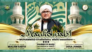 Download lagu MAULID NABI MUHAMMAD SAW BERSAMA AL HABIB SYAUQI BIN HAIDAR AL HABSYI || MESJID AL MANSHUR JUMBA