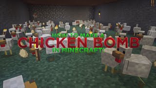 HOW TO MAKE A CHICKEN BOMB ON MINECRAFT!