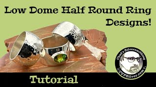 Low Dome Half Round Wire:  3 Silver Ring Designs Wealth