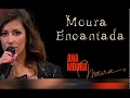 Ana moura  moura encantada