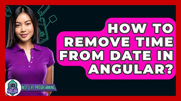 How To Remove Time From Date In Angular? - Next LVL Programming