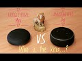 Amazon Echo Dot vs Google Home Mini | Which is better..?