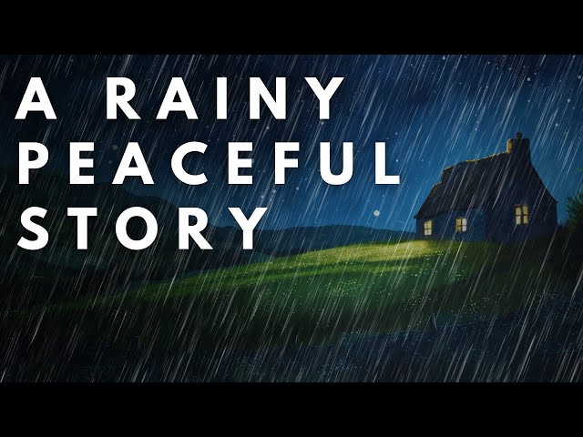 A RAINY Peaceful Story | A Peaceful Celebration of the Seasons | Storytelling and RAIN class=