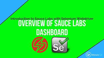 Sauce Labs Introduction Course 2018 - Overview of Sauce Labs dashboard - (Enroll for Free)