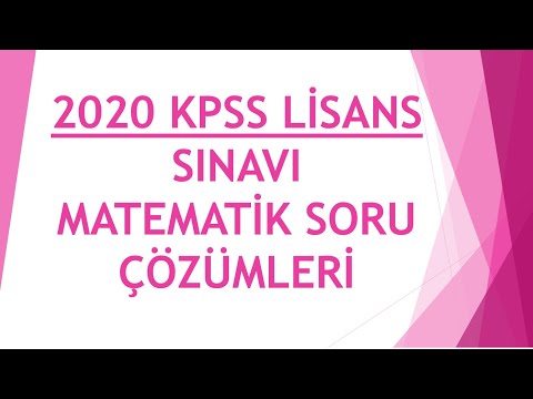 2020 KPSS Lisans Sınavı Matematik Soruları Detaylı Çözüm (Tamamı)