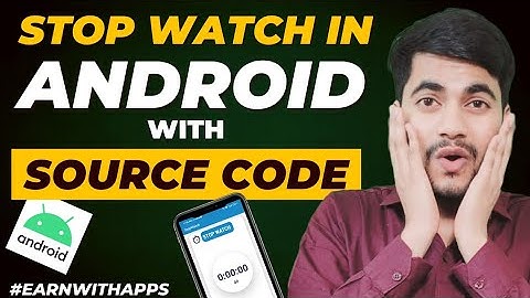 Stopwatch App Android Studio🔥 | Stopwatch App Android Studio Kotlin | EarnWithApps | ITBoySamir