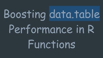 Boosting data.table Performance in R Functions
