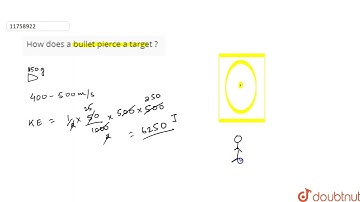 गोली लक्ष्य को कैसे भेदती है? | 9 | कार्य और ऊर्जा | भौतिकी | प्रदीप | Doubtnut