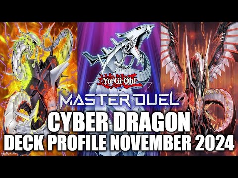 MASTER DUEL CYBER DRAGON DECK PROFILE (NOVEMBER 2024) YU-GI-OH!