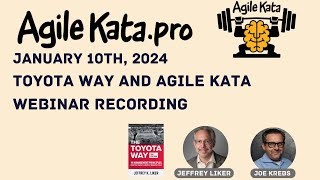 Toyota Way with Agile Kata (Jeffrey Liker and Joe Krebs)