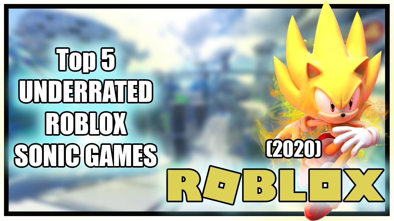 Top 5 Sonic Games On Roblox 2018 Youtube - roblox sonic mania plus rp get robux without verifying