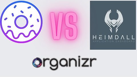 Top 3 dashboards for homelab (Homer, Organizr, Heimdall)