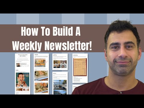 How To Build A Weekly Newsletter (with Q&amp;A)