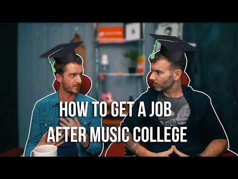 How To Get A Job After Music College!