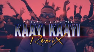 KAAYI KAAYI REMIX - BABY JEAN - DJ RASH x NIKZA VFX @Djrash_