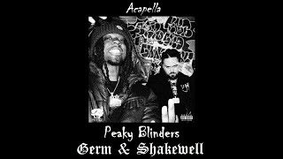 Germ & Shakewell - Peaky Blinders (Acapella)