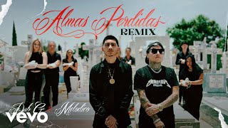 Dub G - Almas Perdidas (Remix) (Video Oficial) ft. Melodico