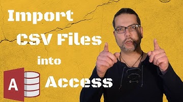 Import CSV Files into Access - pt1